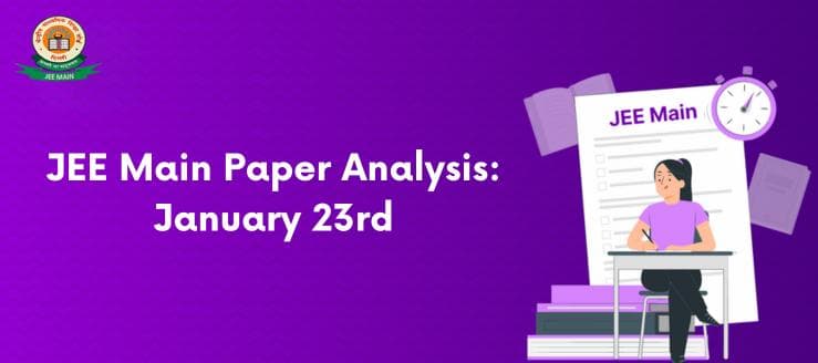 JEE Main 2025 January Session Analysis